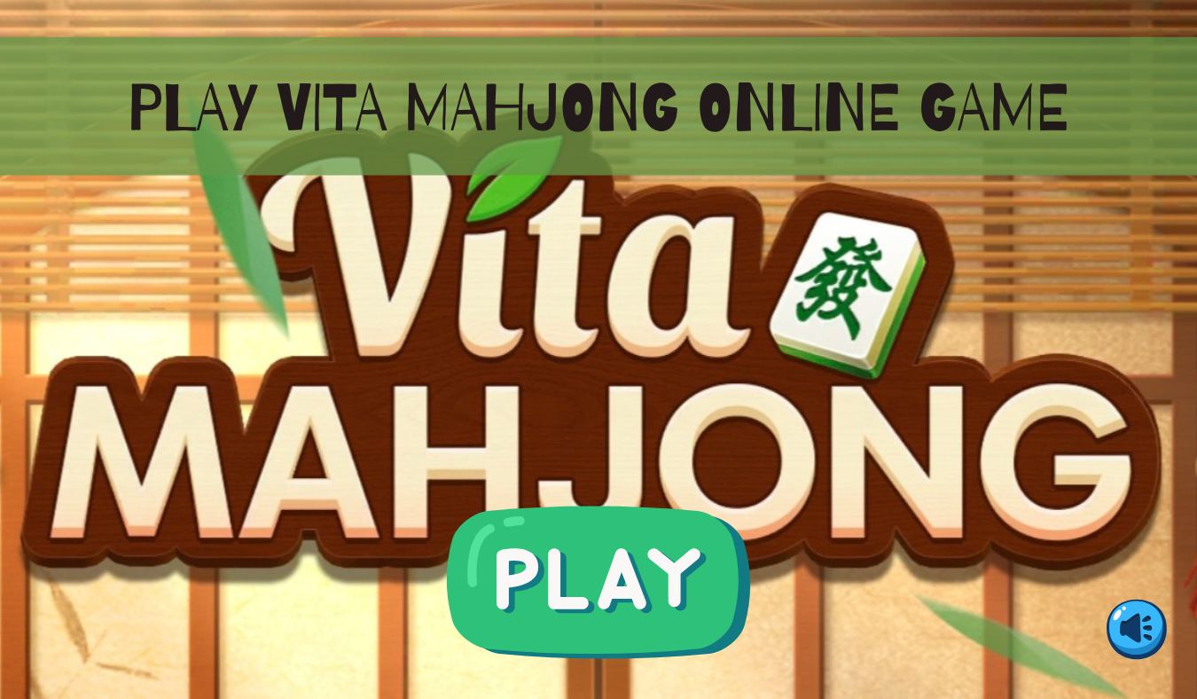 How to Play Vita Mahjong Online Game – Tips & Tricks